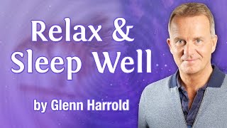 Relax amp Sleep Well Hypnosis by Glenn Harrold For Overcoming Insomnia Relaxation Peace and Calm [upl. by Itak999]