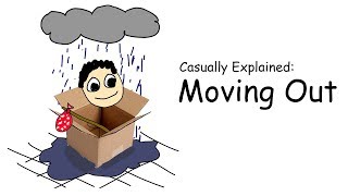 Casually Explained Moving Out [upl. by Silvain]