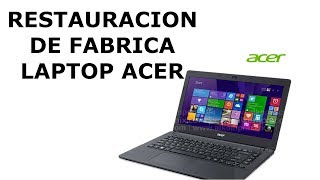 Como restaurar portatil acer a estado de fabrica [upl. by Nylidnam]