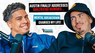 Austin Finally Addresses Girlfriend Rumors Mental Breakdown Changed My Life [upl. by Asile859]