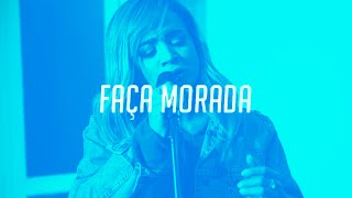 Daniela Araújo  Faça Morada Ao Vivo [upl. by Lytsirhc]