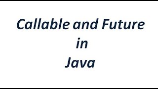 Callable and Future in Java [upl. by Inahpets]