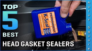 Top 5 Best Head Gasket Sealers Review in 2024 [upl. by Cire897]