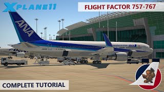 XPlane 11  Flight Factor 757 767  Complete tutorial  Cold amp dark and full flight [upl. by Ettegirb]