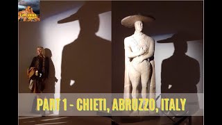 Exploring Abruzzo  Chieti Abruzzo Italy Part 1 [upl. by Suirauqram]