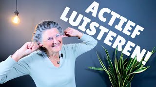 5 TIPS VOOR ACTIEF LUISTEREN  Communicatieve Vaardigheden [upl. by Tsugua327]