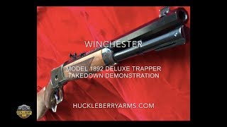 Winchester 1892 Takedown Demo by Huckleberry Arms [upl. by Orme]