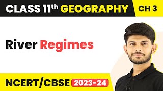 River Regimes  Drainage System  Class 11 Geography [upl. by Ayyn2]