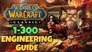 Classic WoW 1300 Engineering Guide  Classic WoW Professions Guide [upl. by Aniehs]