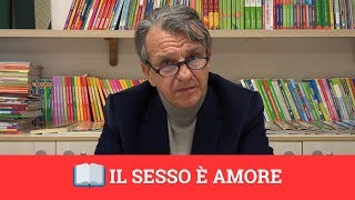 📖 Il sesso è amore [upl. by Nove540]