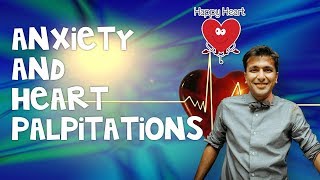 Anxiety and Heart Palpitations Dr Sanjay Gupta Part 2 [upl. by Gibbeon31]