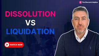 Dissolution V Liquidation Whats the Difference [upl. by Willyt]