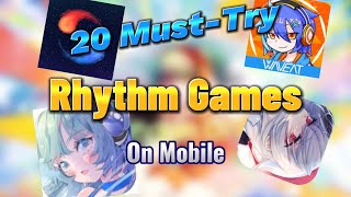 20 musttry Rhythm Games on Mobile [upl. by Baptist]