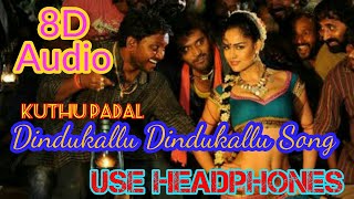 Dindukallu dindukallu 8D Audio Song I Tamil Item songs I Kuthu song I 8D Songs [upl. by Annitsirhc]