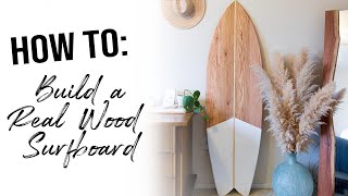 How to Make Your Own Wood Surfboard  Decorative Surfboard DIY  Lauren Turori [upl. by Manon]