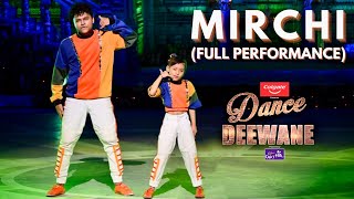 Dance Deewane 3  “MIRCHI”  Gunjan Sinha amp Sagar Bora Full performance [upl. by Eniaj]