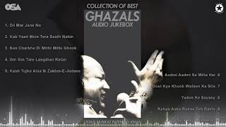 Collection of Best Ghazals  Audio Jukebox  Nusrat Fateh Ali Khan  OSA Worldwide [upl. by Yma167]