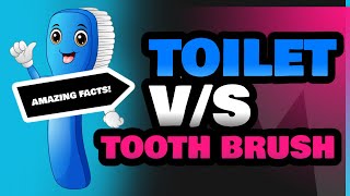 Toilet and Tooth Brush [upl. by Isnyl249]