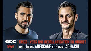 Débat Idriss Aberkane  Rachid Achachi  BRICS RUSSIE GÉPOLITIQUE [upl. by Wolfie]