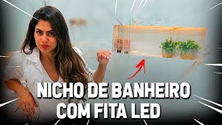 Tudo sobre nicho com fita de Led  Larissa Reis Arquitetura [upl. by Paton]