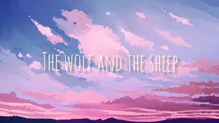 The Wolf And The Sheep  Alec Benjamin Lyrics [upl. by Banerjee86]