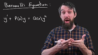 The Bernoulli Equation  Substitutions in Differential Equations [upl. by Narak564]