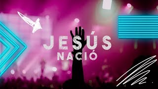 Jesús Nació  Navidad Su Presencia NxtWave  Video Oficial  Navidad Vol 1 [upl. by Seilenna]