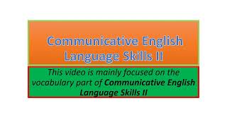 Communicative English Language Skills II vocabulary part one [upl. by Ahsitahs733]