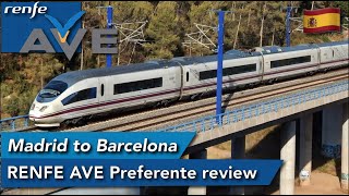 Madrid to Barcelona with RENFE AVE in Preferente [upl. by Leesa]