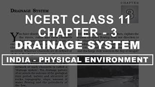 Drainage System  Chapter 3 Geography NCERT class 11 [upl. by Pyotr795]