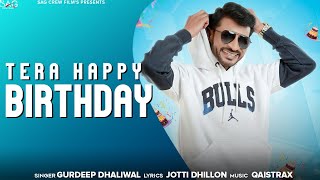 TERA HAPPY BIRTHDAY  GURDEEP DHALIWAL M9878663323 SAG CREW FILMS  LATEST PUNJABI SONGS 2020 [upl. by Cralg]