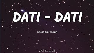 Dati  Dati  Sarah Geronimo Lyrics [upl. by Assitruc]