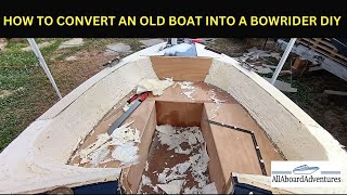 Boat conversion into Bowrider [upl. by Oflodor583]