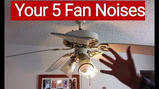 Your 5 ceiling fan noises amp what makes them to help you fix your fan [upl. by Ahsimat876]