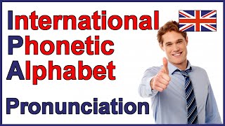 International Phonetic Alphabet IPA  English Pronunciation [upl. by Hansel185]