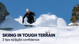 HOW TO SKI IN TOUGH TERRAIN  3 Tips with Tom Gellie [upl. by Berwick]