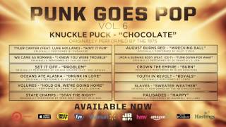 Punk Goes Pop Vol 6  Knuckle Puck quotChocolatequot [upl. by Bornie]