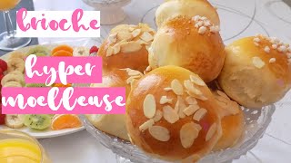 RECETTE BRIOCHE HYPER MOELLEUSE FACILE [upl. by Moselle149]