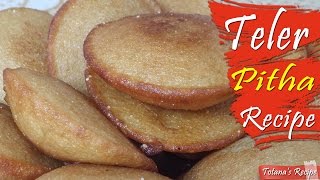 Bengali pitha recipe  Teler pitha recipe  How to make teler pitha Bangladeshi pitha recipes [upl. by Anneyehc420]