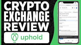 Uphold Crypto Exchange Review 2024 [upl. by Arremat]