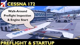 X Plane 11  Airfoillabs Cessna 172  Tutorial 1 Preflight amp Startup [upl. by Fawcett520]