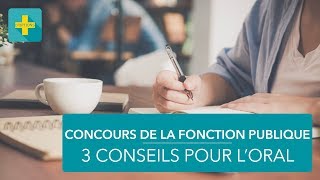 Concours de la fonction publique  3 conseils pour loral [upl. by Leahcym]