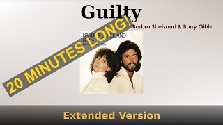 Guilty Extended Version  Barbra Streisand and Barry Gibb [upl. by Aerdnuahs]