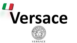 How to Pronounce Versace CORRECTLY Italian Pronunciation Gianni amp Donatella [upl. by Anik]