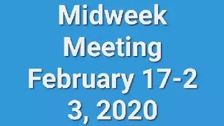 Midweek Meeting February 1723 2020🌼 [upl. by Gloria]