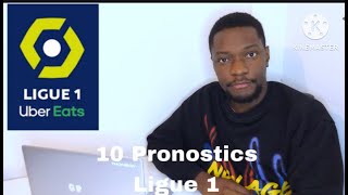 Pronostic Ligue 1  Mes 10 Pronostics Ligue 1 [upl. by Hun173]