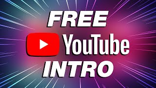 FREE YouTube Intro Maker for Beginners Quick amp Easy [upl. by Winifred]