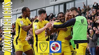 202324 HIGHLIGHTS  Burton Albion v Reading [upl. by Ayotac]