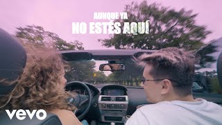 FMK  Aunque Ya No Estés Aquí Official Lyric Video [upl. by Anitsrik]