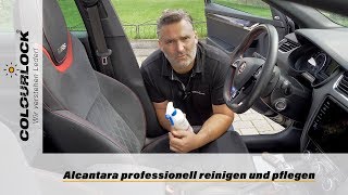 Alcantara professionell reinigen und pflegen Anleitung  COLOURLOCK [upl. by Stromberg]